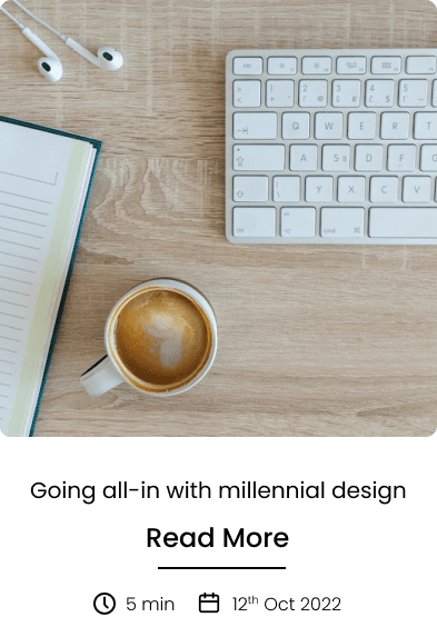 Going all-in with millennial design